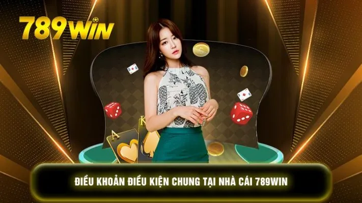 Điều Khoản Và Điều Kiện 789win Là Gì?